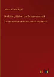 Cover von Die Ritter-, Räuber- und Schauerromantik