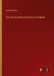 Cover von Die Zeit des Merkantilismus in England