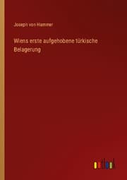 Cover von Wiens erste aufgehobene türkische Belagerung