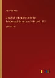 Cover von Geschichte Englands seit den Friedensschlüssen von 1814 und 1815