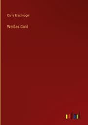 Cover von Weißes Gold