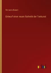 Cover von Entwurf einer neuen Ästhetik der Tonkunst