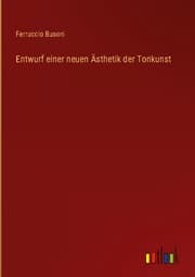 Cover von Entwurf einer neuen Ästhetik der Tonkunst