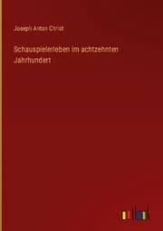Cover von Schauspielerleben im achtzehnten Jahrhundert