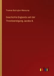 Cover von Geschichte Englands seit der Thronbesteigung Jacobs II.