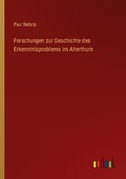 Cover von Forschungen zur Geschichte des Erkenntnisproblems im Alterthum