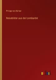 Cover von Reisebilder aus der Lombardei