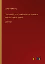 Cover von Die Geschichte Griechenlands unter der Herrschaft der Römer