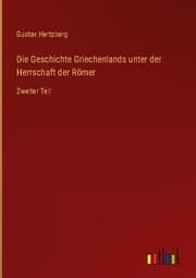 Cover von Die Geschichte Griechenlands unter der Herrschaft der Römer