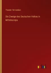 Cover von Die Zweige des Deutschen Volkes in Mitteleuropa