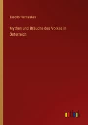 Cover von Mythen und Bräuche des Volkes in Österreich