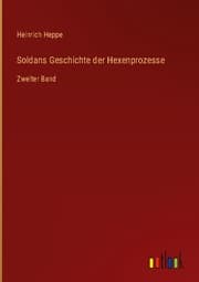 Cover von Soldans Geschichte der Hexenprozesse