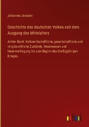 Cover von Geschichte des deutschen Volkes seit dem Ausgang des Mittelalters