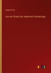 Cover von Aus der Praxis der modernen Dramaturgie