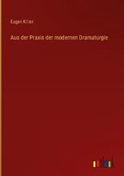 Cover von Aus der Praxis der modernen Dramaturgie