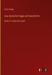 Cover von Aus deutscher Sage und Geschichte