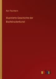 Cover von Illustrierte Geschichte der Buchdruckerkunst