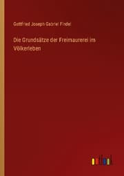 Cover von Die Grundsätze der Freimaurerei im Völkerleben