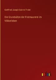 Cover von Die Grundsätze der Freimaurerei im Völkerleben
