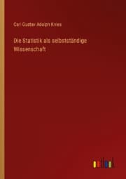 Cover von Die Statistik als selbstständige Wissenschaft