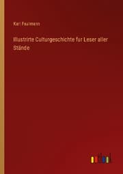 Cover von Illustrirte Culturgeschichte fur Leser aller Stände