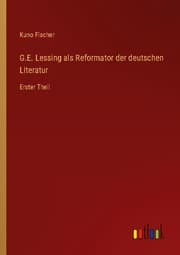 Cover von G.E. Lessing als Reformator der deutschen Literatur