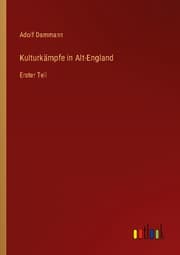 Cover von Kulturkämpfe in Alt-England
