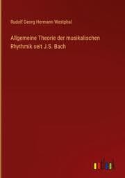Cover von Allgemeine Theorie der musikalischen Rhythmik seit J.S. Bach