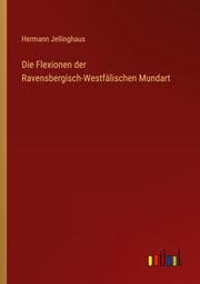 Cover von Die Flexionen der Ravensbergisch-Westfälischen Mundart