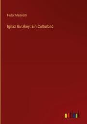 Cover von Ignaz Ginzkey: Ein Culturbild