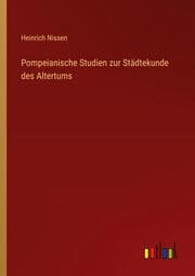 Cover von Pompeianische Studien zur Städtekunde des Altertums
