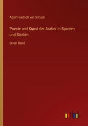 Cover von Poesie und Kunst der Araber in Spanien und Sicilien