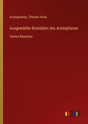 Cover von Ausgewählte Komödien des Aristophanes