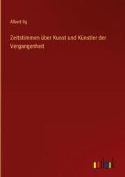 Cover von Zeitstimmen über Kunst und Künstler der Vergangenheit