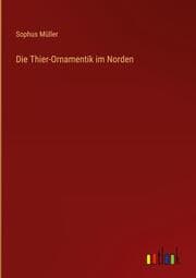Cover von Die Thier-Ornamentik im Norden