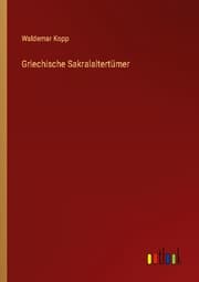 Cover von Griechische Sakralaltertümer