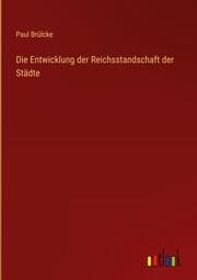 Cover von Die Entwicklung der Reichsstandschaft der Städte