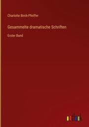 Cover von Gesammelte dramatische Schriften
