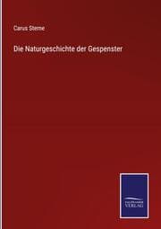 Cover von Die Naturgeschichte der Gespenster