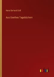 Cover von Aus Goethes Tagebüchern