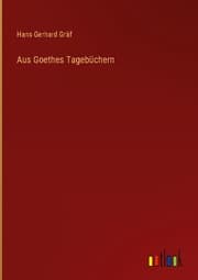 Cover von Aus Goethes Tagebüchern