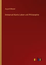 Cover von Immanuel Kants Leben und Philosophie