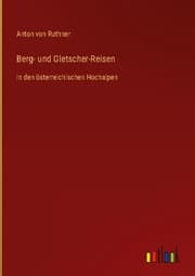 Cover von Berg- und Gletscher-Reisen