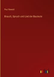 Cover von Brauch, Spruch und Lied der Bauleute