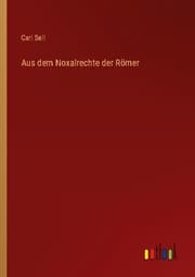 Cover von Aus dem Noxalrechte der Römer
