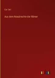 Cover von Aus dem Noxalrechte der Römer