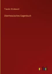 Cover von Oberhessisches Sagenbuch
