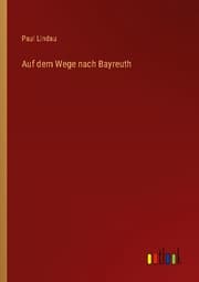 Cover von Auf dem Wege nach Bayreuth