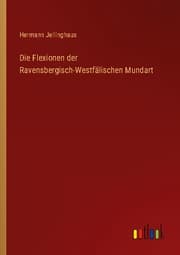 Cover von Die Flexionen der Ravensbergisch-Westfälischen Mundart