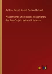 Cover von Wassermenge und Suspensionsschlamm des Amu-Darja in seinem Unterlaufe